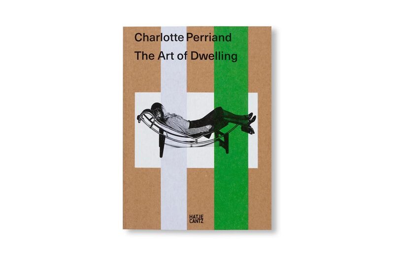 CHARLOTTE PERRIAND book 本　カタログ　写真集 Charlotte Perriand: The Art of Dwelling - Charlotte Perriand