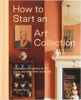 How to Start an Art Collection (9781760764906)