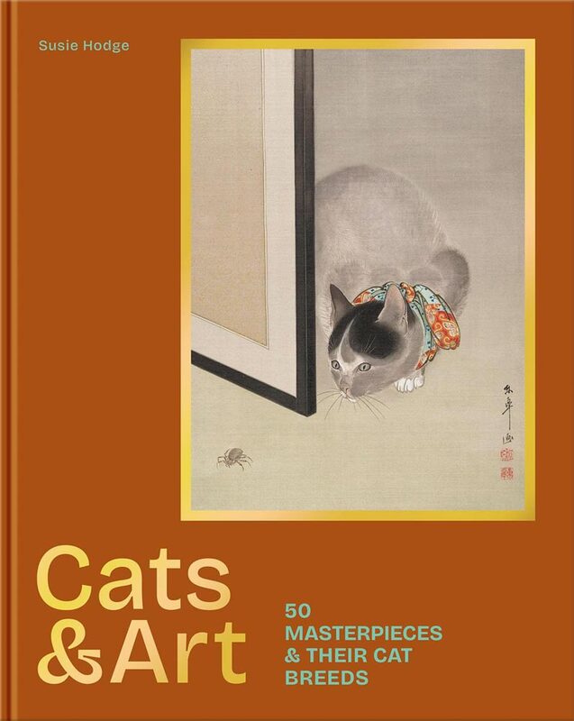 Cats & Art 50: Masterpieces & Their Cat Breeds (9781786751928)