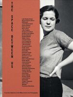 The Space Between Us: From the Collection of the Wilson Centre for Photography (9782365114790)