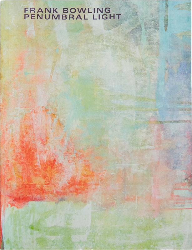 Frank Bowling: Penumbral Light (9783906915715)