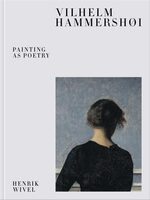 Vilhelm Hammershøi: Painting as Poetry (9788792894861)