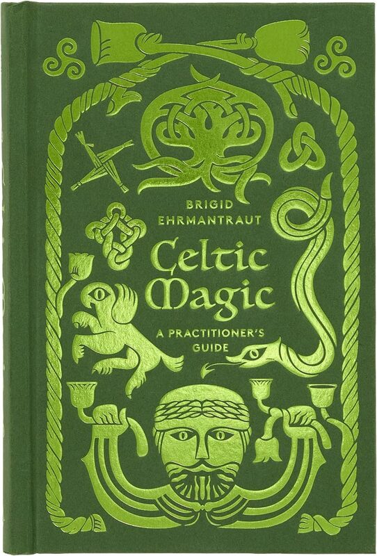 Celtic Magic: A Practitioners Guide (9780500029732)