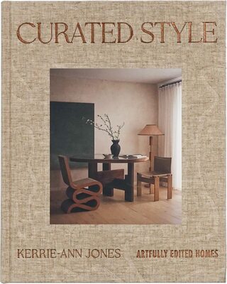 Curated Style: Artfully Edited Homes (9781923049826)
