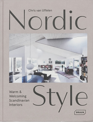 Nordic Style: Warm & Welcoming Scandinavian Interiors (9783037682463)