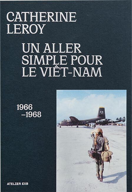 One-Way Ticket to Vietnam 1966–1968 (9782365114448)