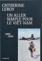 One-Way Ticket to Vietnam 1966–1968 (9782365114448)