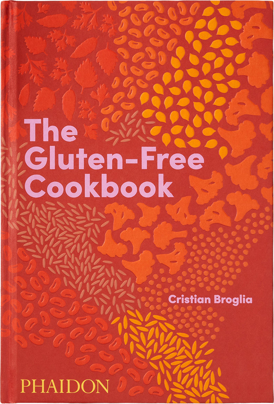 The Gluten-Free Cookbook: 350 Delicious and Naturally Gluten-Free Recipes from More Than 80 Countries (9781838663131)