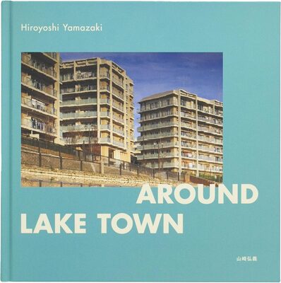 Around Lake Town (9784910244419)