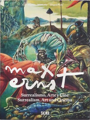 Max Ernst: Surrealism, Art and Cinema (9788857253626)