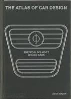 The Atlas of Car Design: The Worlds Most Iconic Cars (9781837290659)