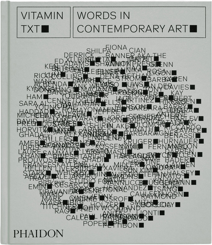 Vitamin Txt: Words in Contemporary Art (9781838665463)