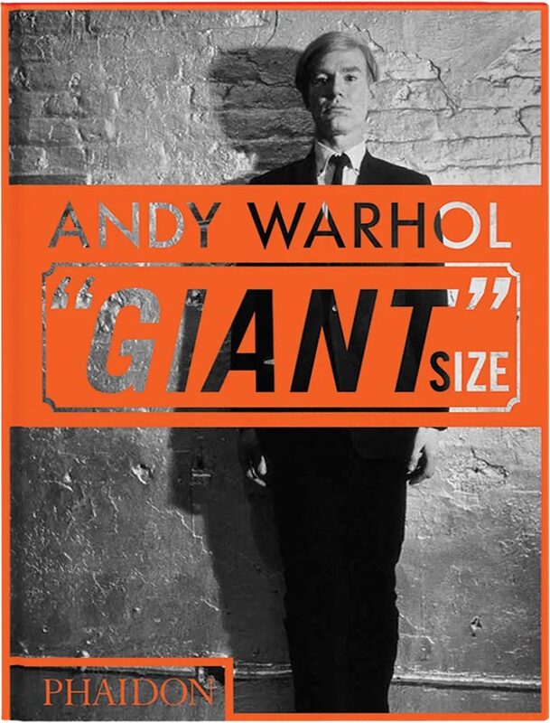Andy Warhol: Giant Size (9780714877303)