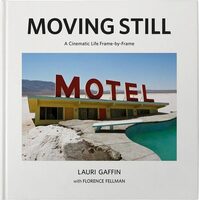 Moving Still: A Cinematic Life Frame-by-Frame (9788862088442)