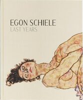 Egon Schiele: Last Years 1914-1918 (9783753308166)
