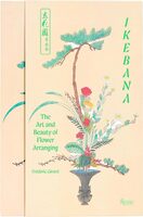 Ikebana: The Art and Beauty of Flower Arranging (9780847874439)