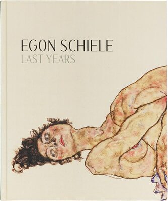 Egon Schiele: Last Years 1914-1918 (9783753308166)