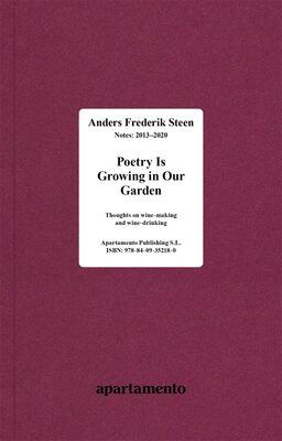 Poetry Is Growing in Our Garden, Anders Frederik Steen (Vol. I) (9788409352180)