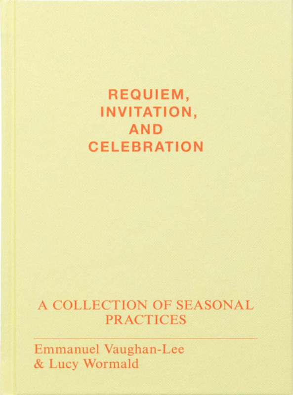 Requiem, Invitation, and Celebration: A Collection of Seasonal Practices (9798992006612)