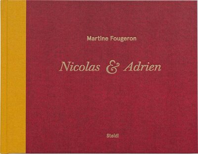 Nicolas & Adrien. A World with Two Sons (9783958296855)