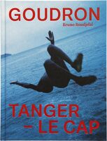 Goudron. Tanger – Le Cap (9782365114776)
