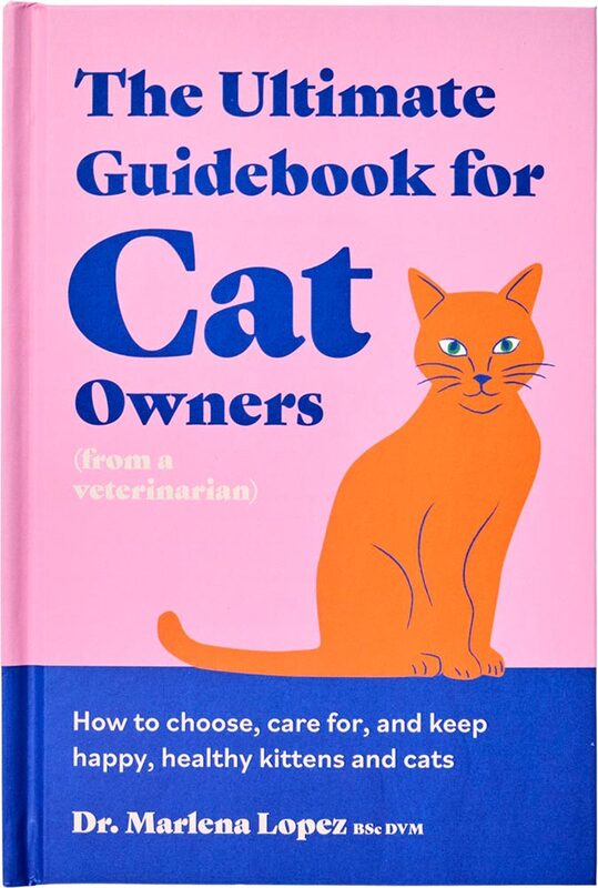 The Ultimate Guidebook for Cat Owners (from a veterinarian) (9781923239128)