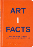 Artifacts: Fascinating Facts about Art, Artists, and the Art World (9781838663155)