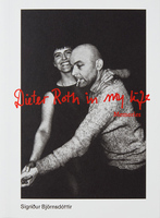 Dieter Roth in My Life: Memories (9783906915890)