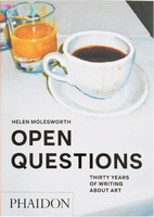 Open Questions: Thirty Years of Writing about Art (9781838666057)