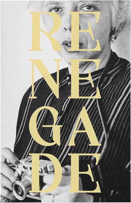 Renegade: Photography in the Life of Lisette Model (9781917651202)