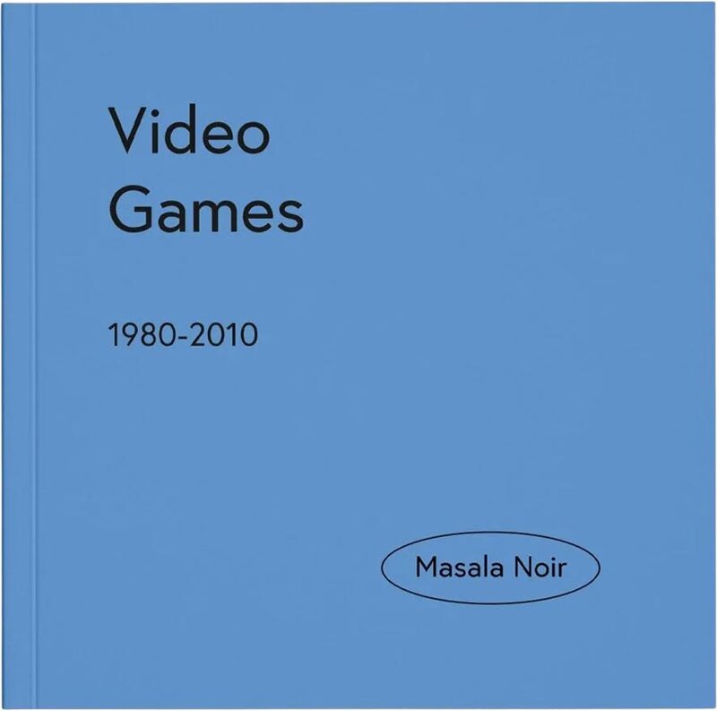 Video Games 1980 - 2000 (9782494834170)