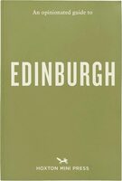 An Opinionated Guide to Edinburgh (9781917719407)