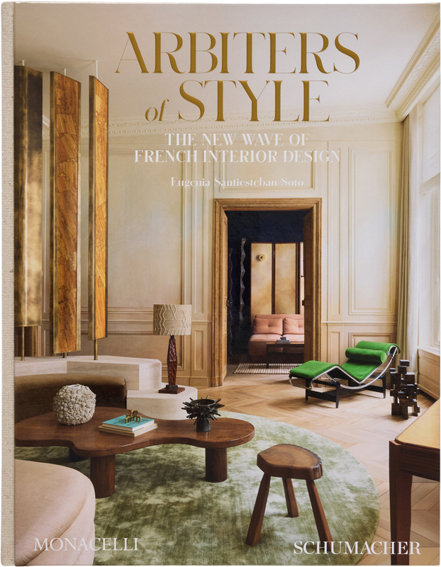 Arbiters of Style: The New Wave of French Interior Design (9781580937313)