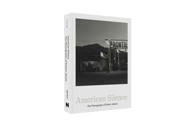 American Silence: The Photographs of Robert Adams - Robert Adams