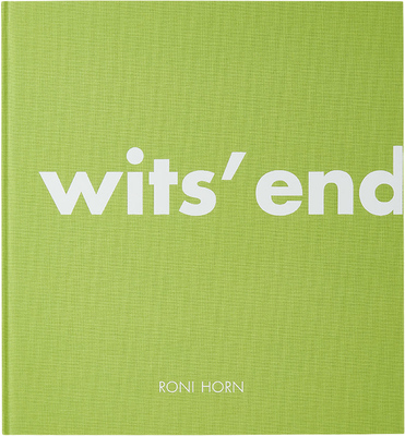 Roni Horn: Wits End (9783906915654)