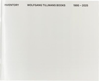 Inventory – Wolfgang Tillmans Books – 1995-2025 (9782490844098)