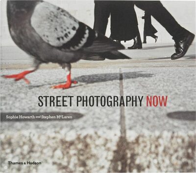 Street Photography Now (9780500289075)