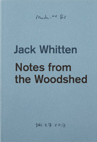 Jack Whitten: Notes from the Woodshed (9783907493113)