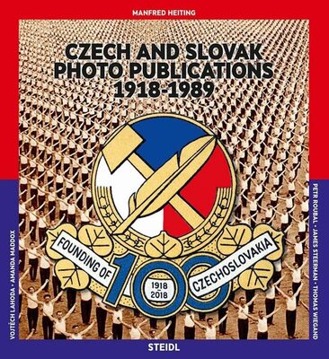 Manfred Heiting: Czech and Slovak Photo Publications: 1918-1989 (9783958294974)
