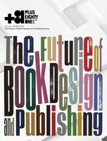 +81 Vol.96: The Future of Book Design and Publishing issue (9784309923024)