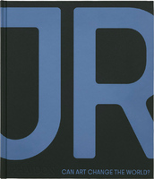 JR: Can Art Change the World? (9781838668570)