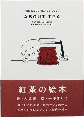 The Illustrated Book About Tea (9784902744859)