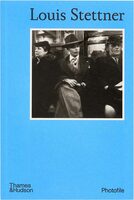 Louis Stettner (Photofile) (9780500411322)