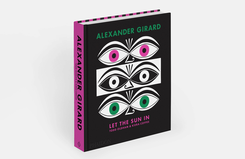 Alexander Girard: Let the Sun In - Todd Oldham, Kiera Coffee