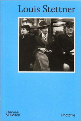 Louis Stettner (Photofile) (9780500411322)