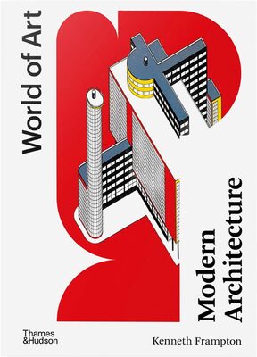 Modern Architecture (World of Art) (9780500204443)