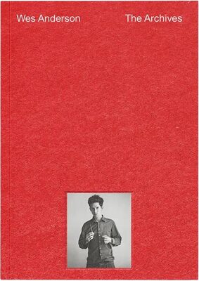 Wes Anderson: The Archives Exhibition Catalogue (9781872005843)