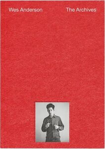 Wes Anderson: The Archives Exhibition Catalogue (9781872005843)