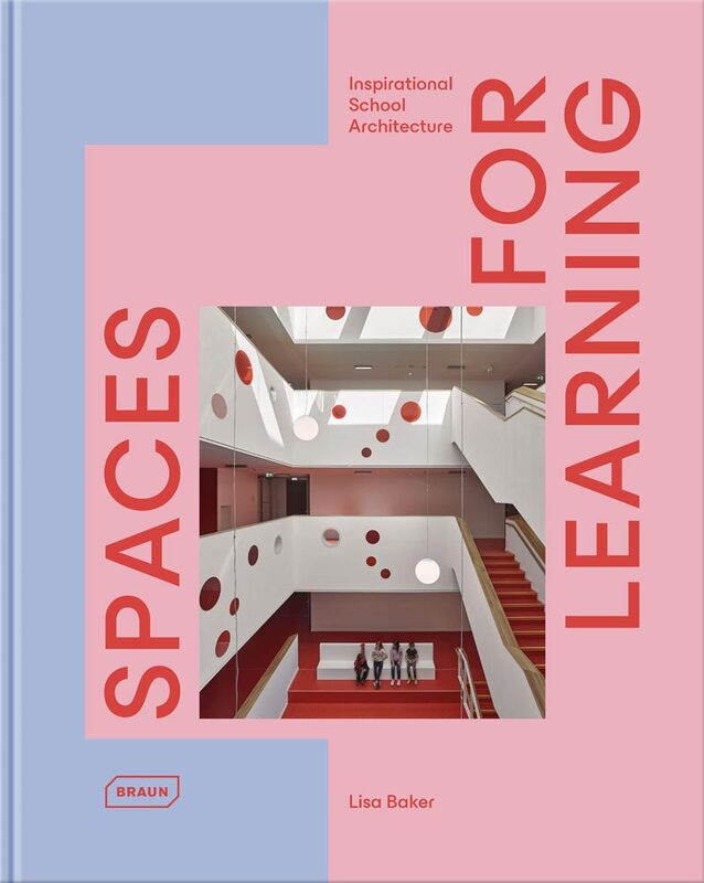 Spaces for Learning: Inspirational School Architecture (9783037683040)