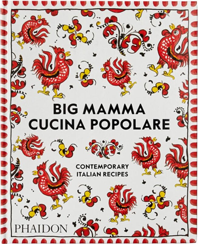 Big Mamma Cucina Popolare: Contemporary Italian Recipes (9781838660352)
